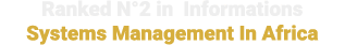 Ranked N°2 in Informations Systems Management In Africa 
