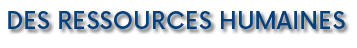 des Ressources Humaines 