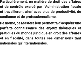 Particuli rement, en mati re de droit des affaires et de contr le exerc par l’Administration fiscale et travailleron...