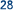 28