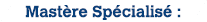 Mast re Sp cialis :