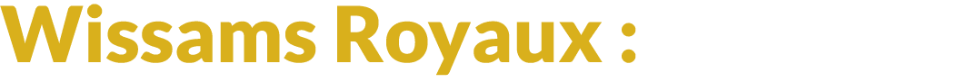 Wissams Royaux :