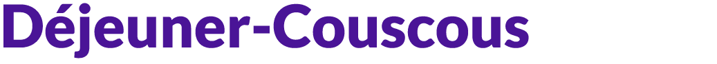 D jeuner Couscous 