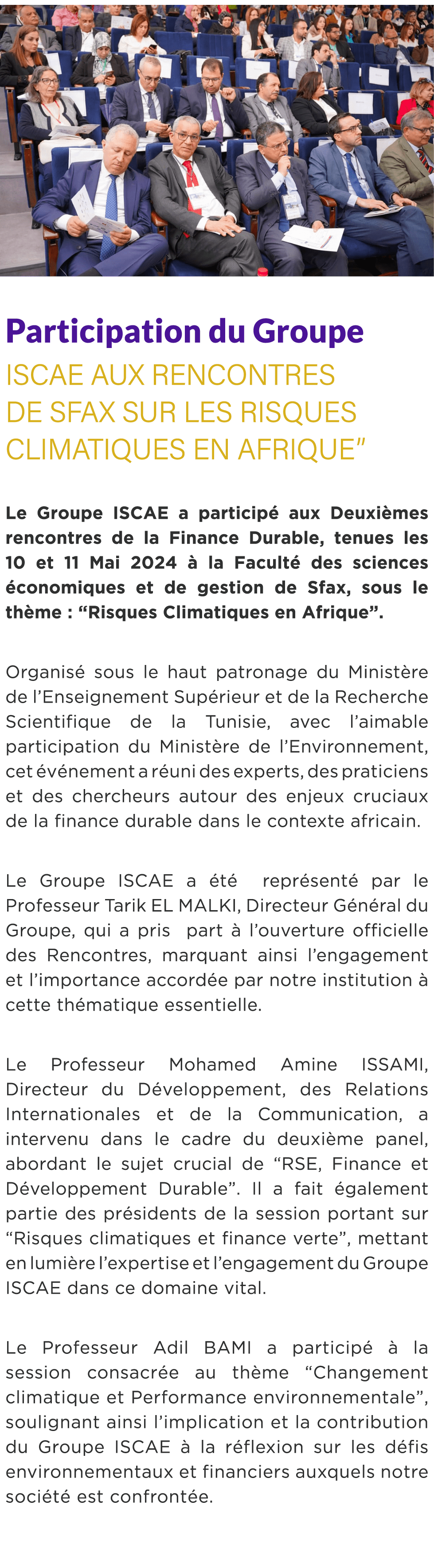  ￼ Participation du Groupe ISCAE aux Rencontres de Sfax sur les Risques Climatiques en Afrique” Le Groupe ISCAE a par...