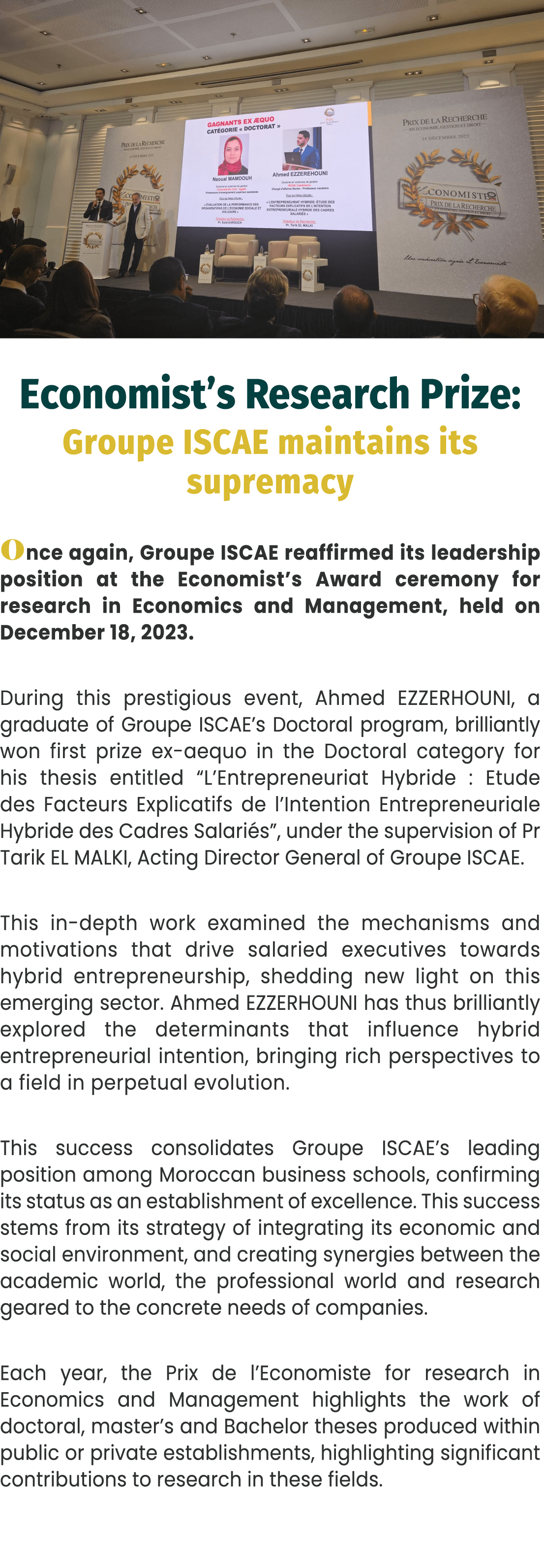 ￼ Economist’s Research Prize: Groupe ISCAE maintains its supremacy Once again, Groupe ISCAE reaffirmed its leadership...