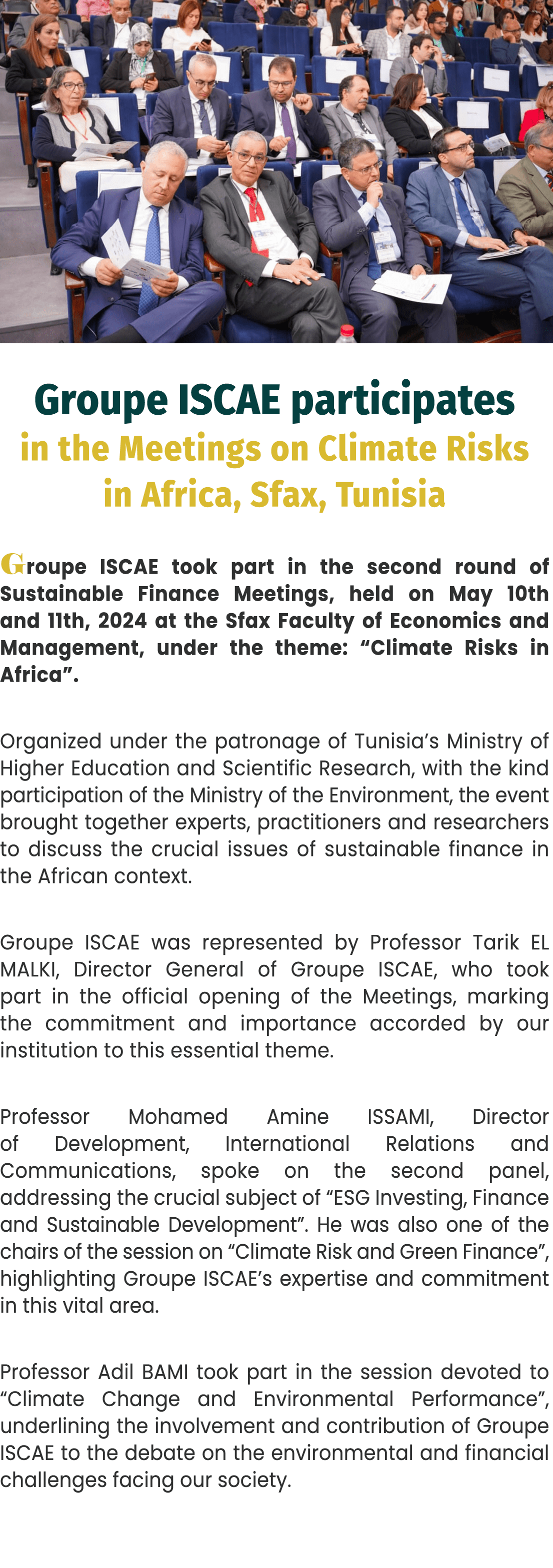 ￼ Groupe ISCAE participates in the Meetings on Climate Risks in Africa, Sfax, Tunisia Groupe ISCAE took part in the s...