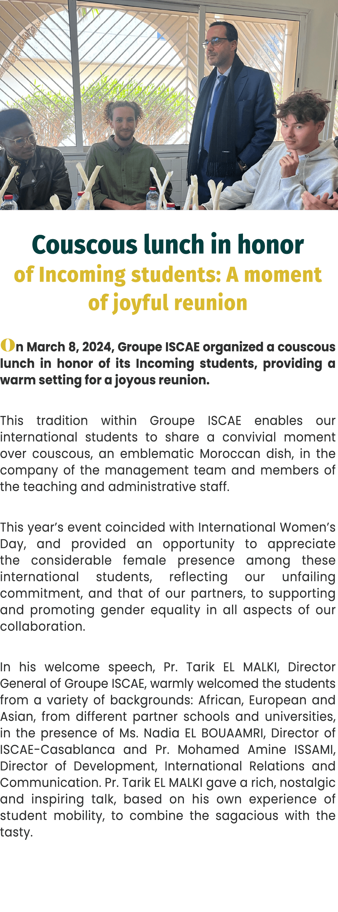 ￼ Couscous lunch in honor of Incoming students: A moment of joyful reunion On March 8, 2024, Groupe ISCAE organized a...
