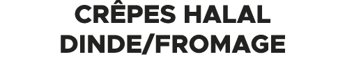 Cr pes halal dinde/fromage