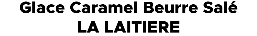 Glace Caramel Beurre Sal LA LAITIERE 