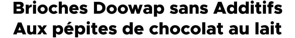 Brioches Doowap sans Additifs Aux p pites de chocolat au lait