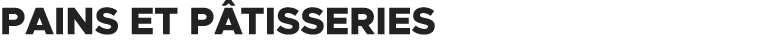 Pains et p tisseries 