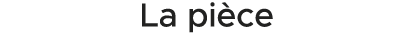 La pi ce 