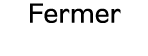 Fermer