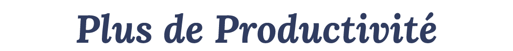 Plus de Productivit 