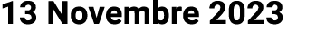 13 Novembre 2023