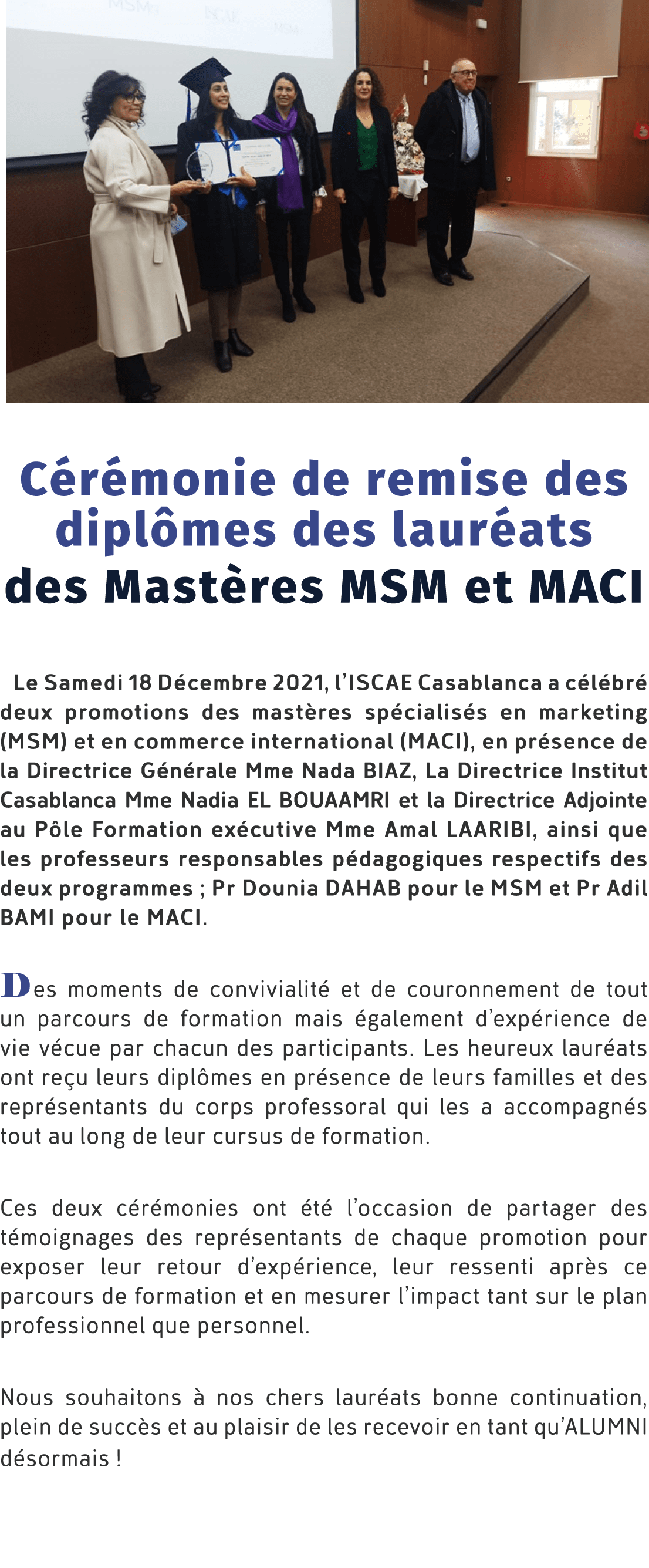 ￼ C r monie de remise des dipl mes des laur ats des Mast res MSM et MACI Le Samedi 18 D cembre 2021, l’ISCAE Casablan...