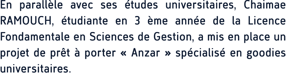 En parall le avec ses tudes universitaires, Chaimae RAMOUCH,  tudiante en 3  me ann e de la Licence Fondamentale en ...