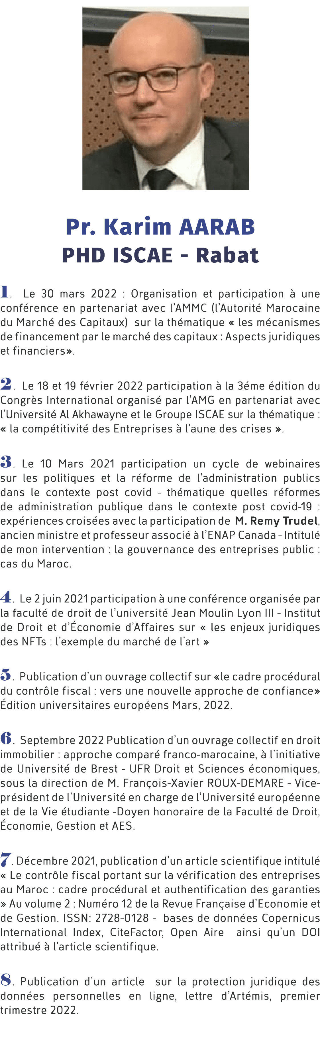 ￼ Pr. Karim AARAB PHD ISCAE Rabat 1. Le 30 mars 2022 : Organisation et participation  une conf rence en partenariat ...