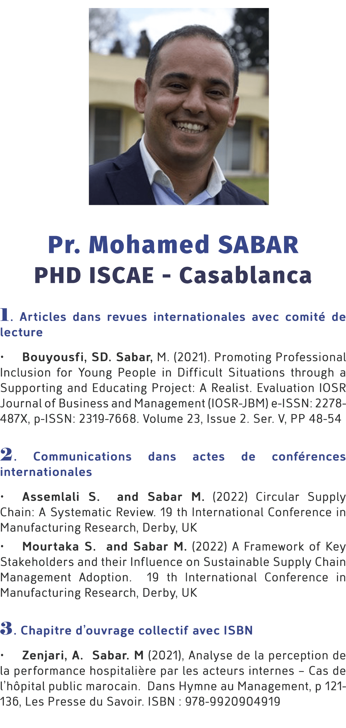 ￼ Pr. Mohamed SABAR PHD ISCAE Casablanca 1. Articles dans revues internationales avec comit de lecture • Bouyousfi, ...