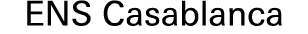 ENS Casablanca