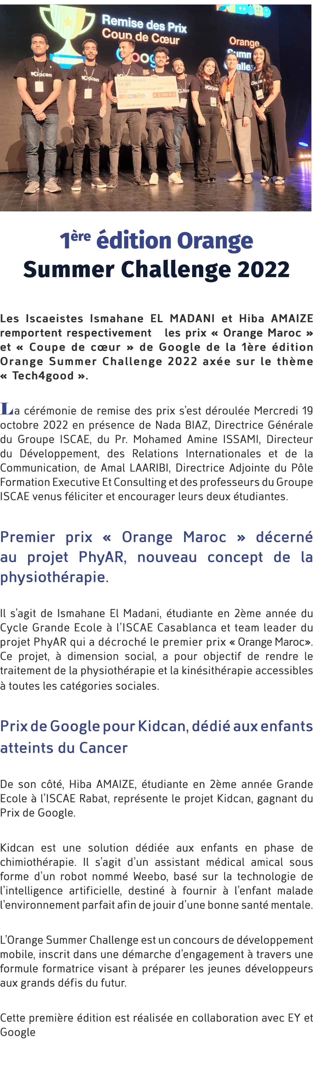  ￼ 1 re dition Orange Summer Challenge 2022 Les Iscaeistes Ismahane EL MADANI et Hiba AMAIZE remportent respectiveme...