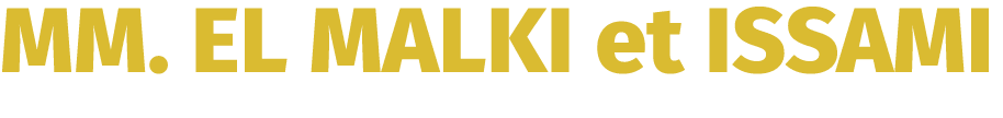 MM. EL MALKI et ISSAMI