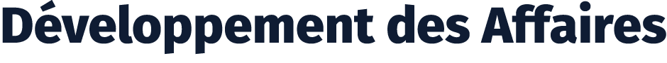 D veloppement des Affaires