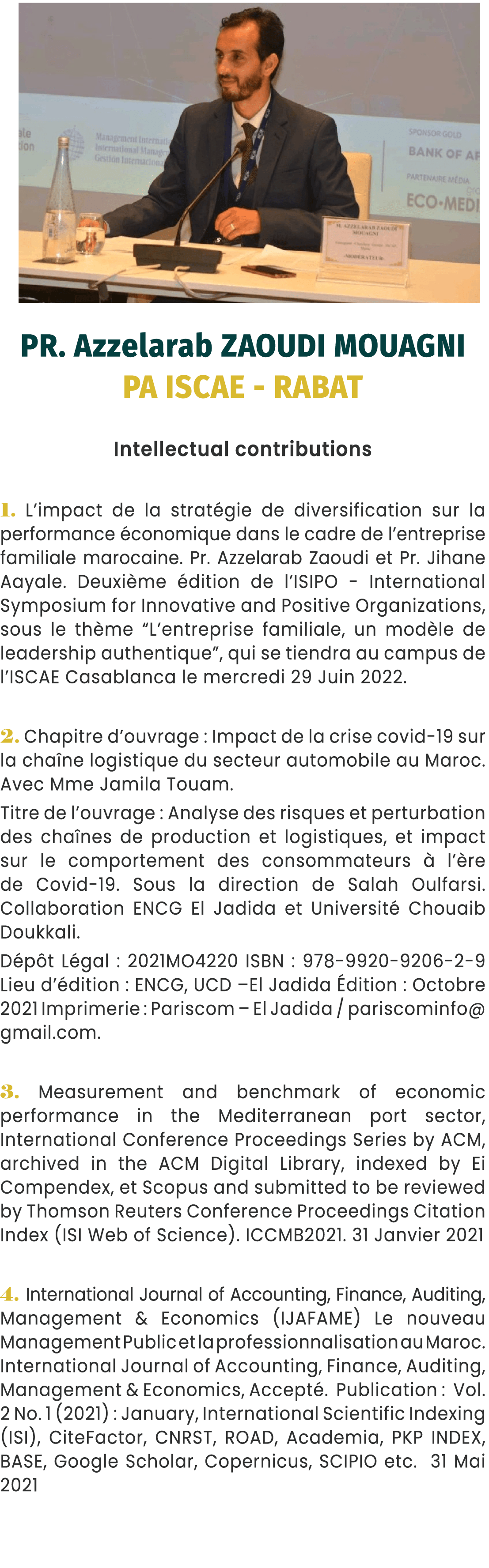 ￼ PR. Azzelarab ZAOUDI MOUAGNI PA ISCAE RABAT Intellectual contributions 1. L’impact de la strat gie de diversificati...