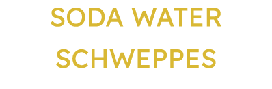 SODA WATER Schweppes